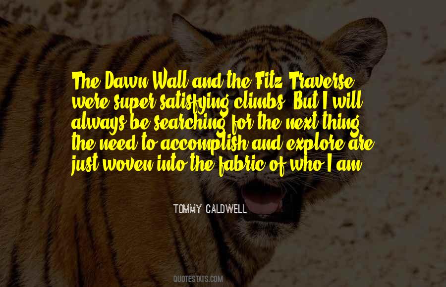 Tommy Caldwell Quotes #204566