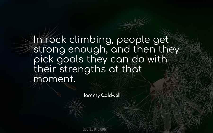 Tommy Caldwell Quotes #640027