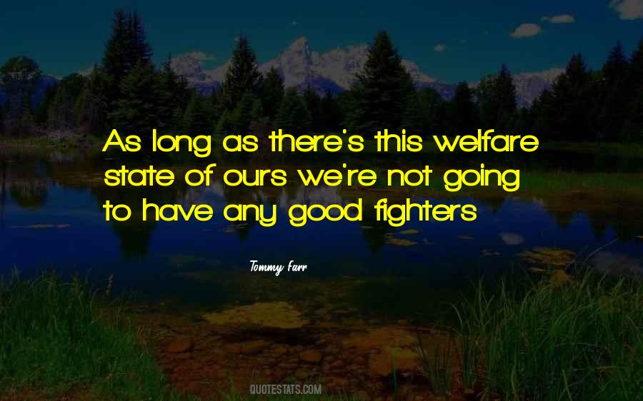 Tommy Farr Quotes #931726