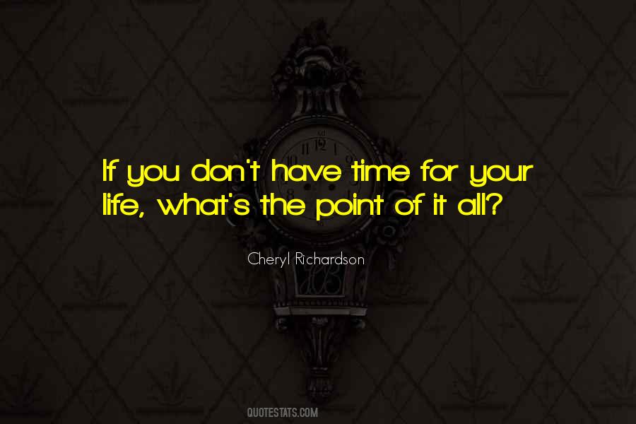Quotes About Time Of Your Life #37300