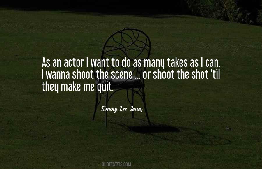 Tommy Lee Jones Quotes #609118