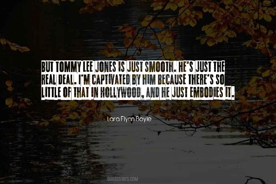 Tommy Lee Jones Quotes #992444