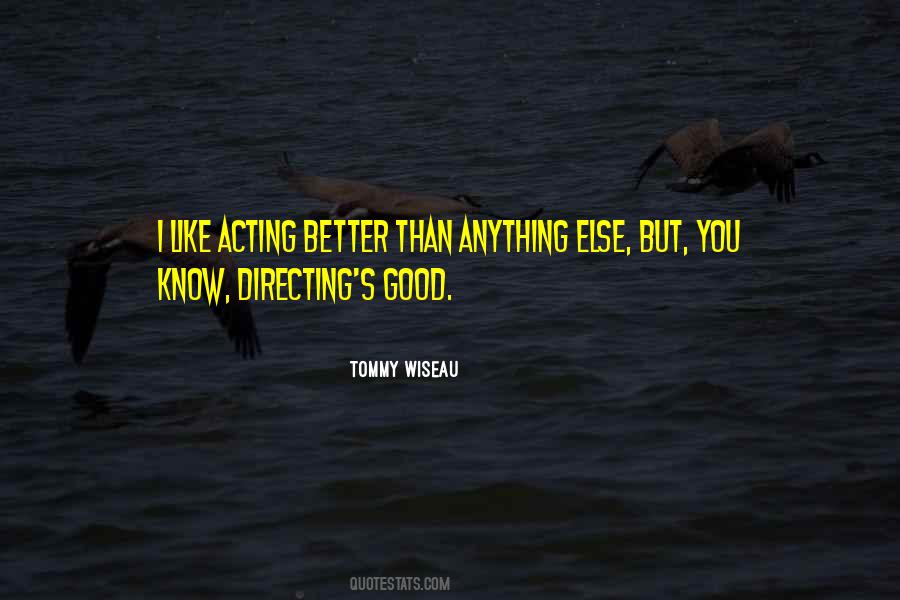 Tommy Wiseau Quotes #1095937