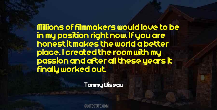 Tommy Wiseau Quotes #1309055