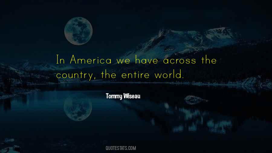 Tommy Wiseau Quotes #1425603 Tommy Wiseau Quotes #1425603