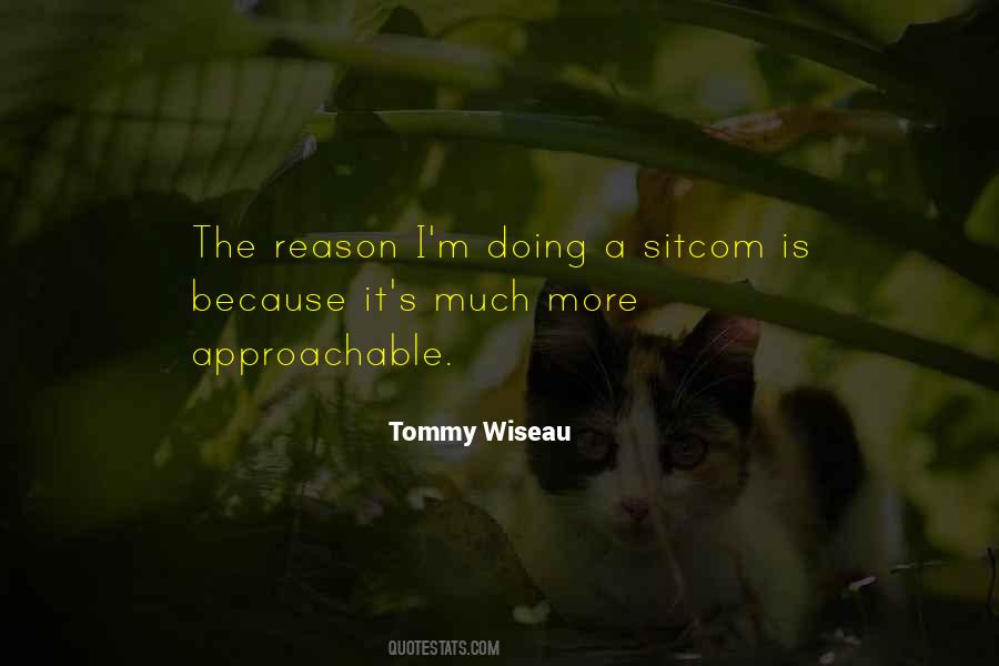 Tommy Wiseau Quotes #178049