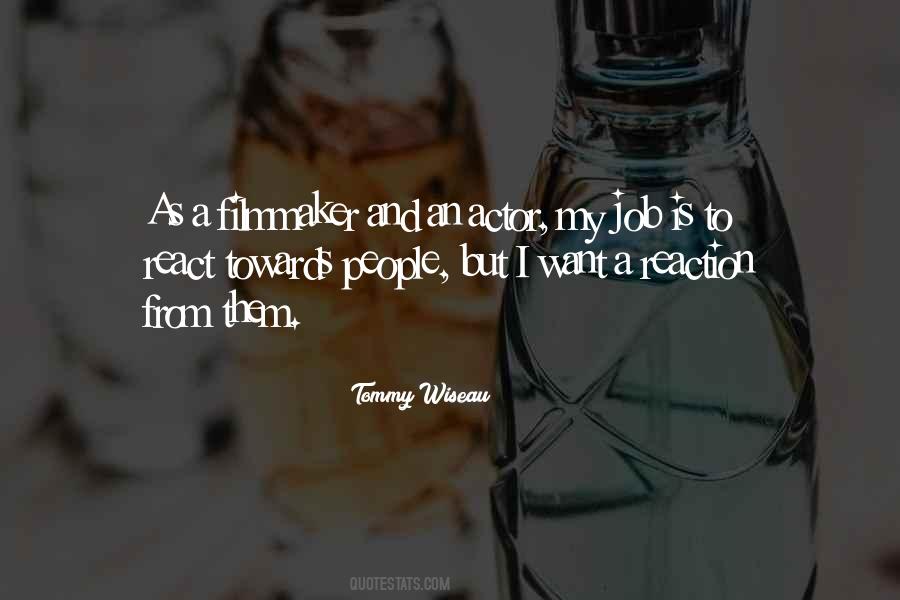 Tommy Wiseau Quotes #723058