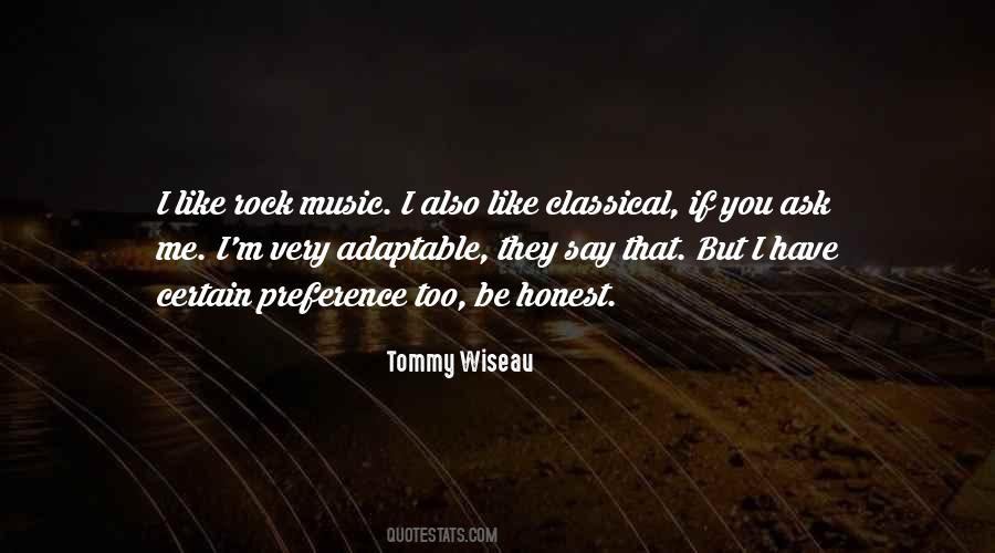 Tommy Wiseau Quotes #885236 Tommy Wiseau Quotes #885236
