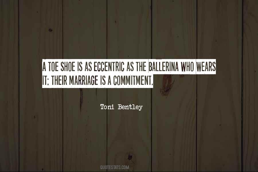 Toni Bentley Quotes #689781