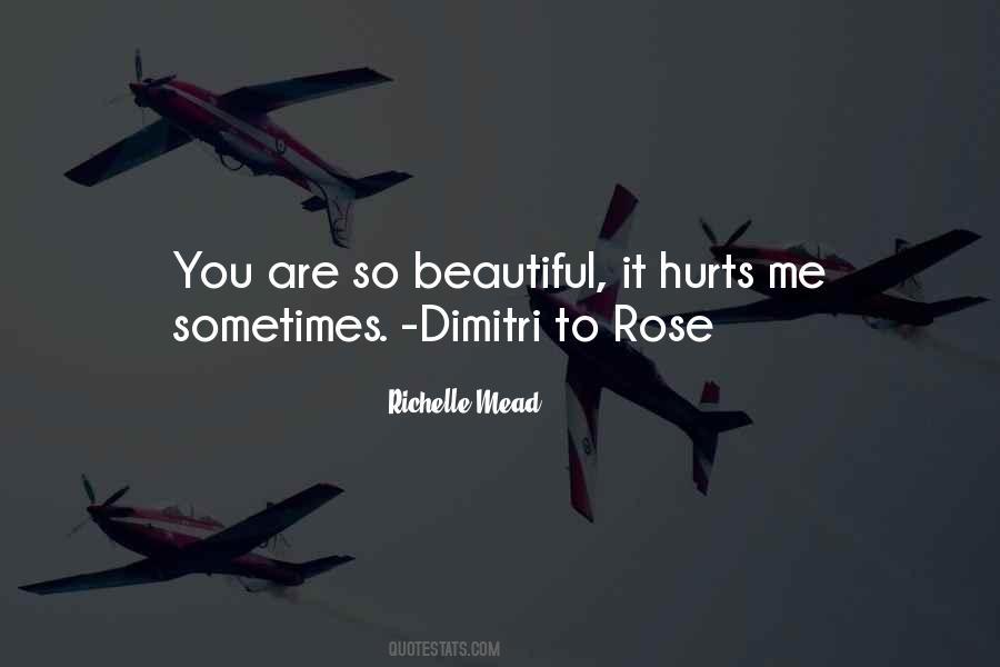 Quotes About Hurts Me #1154974