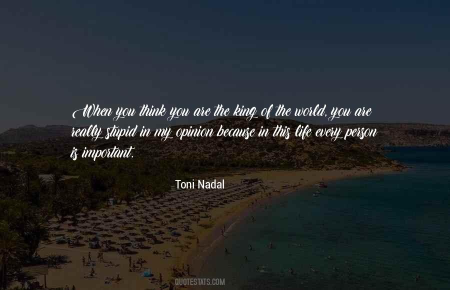 Toni Nadal Quotes #1067452