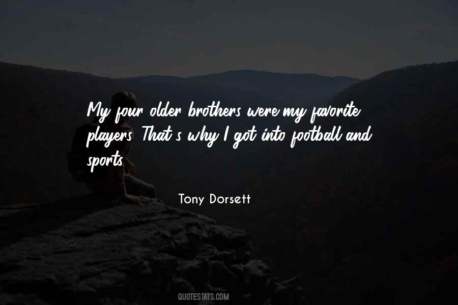 Tony Dorsett Quotes #409654