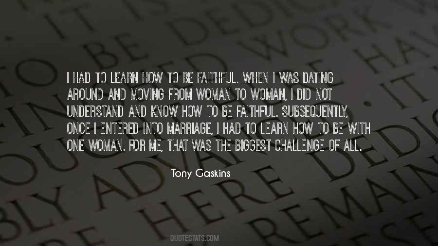 Tony Gaskins Quotes #110884