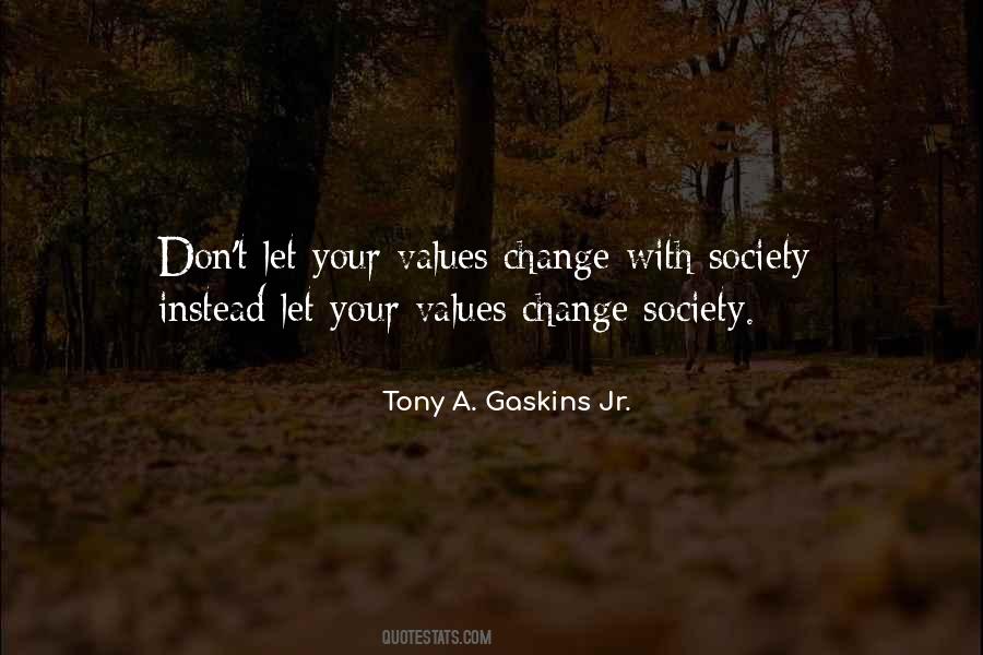 Tony Gaskins Quotes #1188552