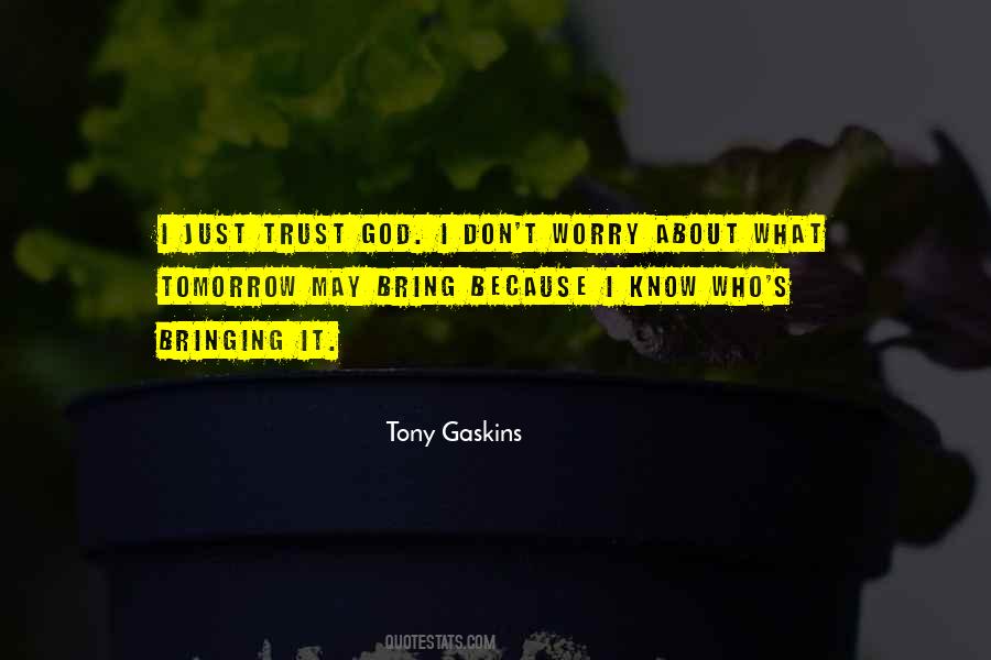 Tony Gaskins Quotes #1216357