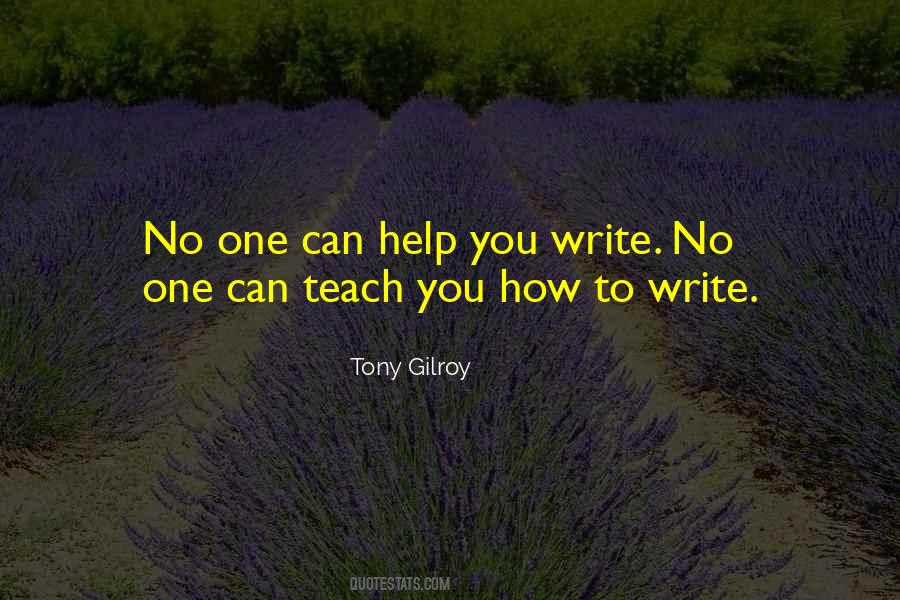 Tony Gilroy Quotes #475792
