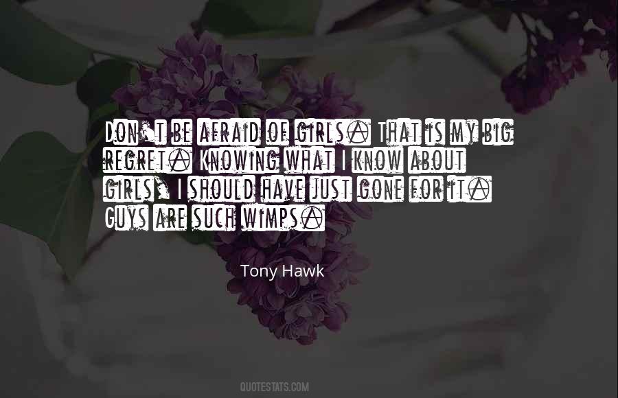 Tony Hawk's Quotes #28722