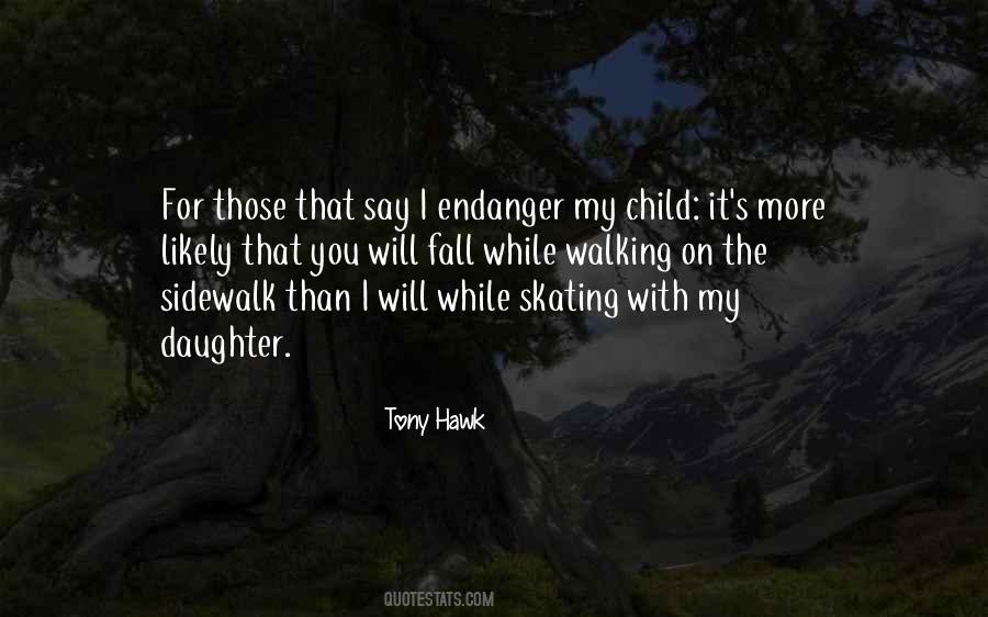 Tony Hawk's Quotes #935380