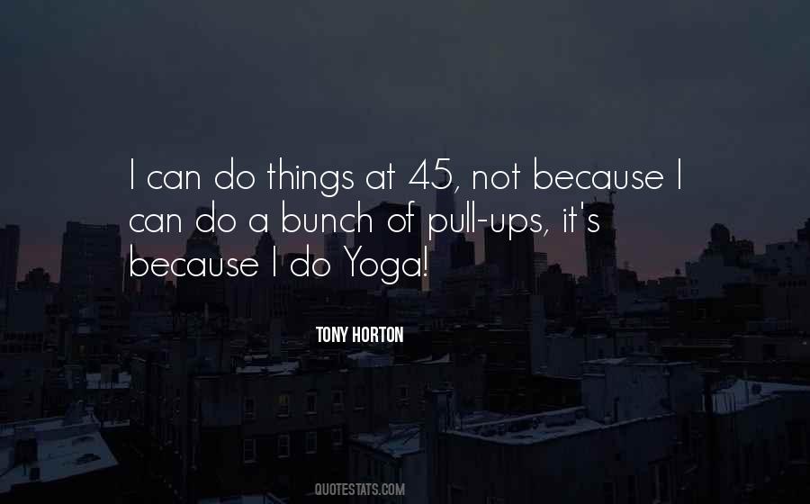 Tony Horton Quotes #1182842