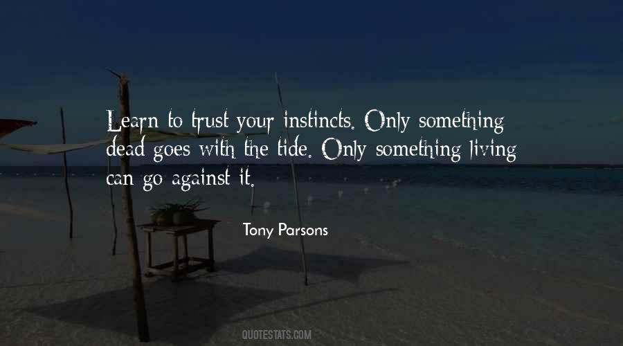 Tony Parsons Quotes #1583528