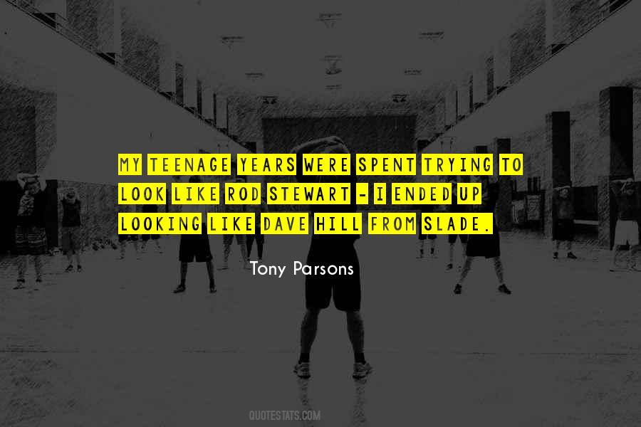 Tony Parsons Quotes #1670497