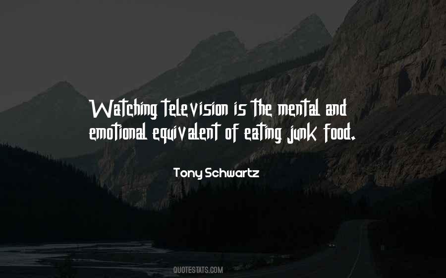 Tony Schwartz Quotes #804877