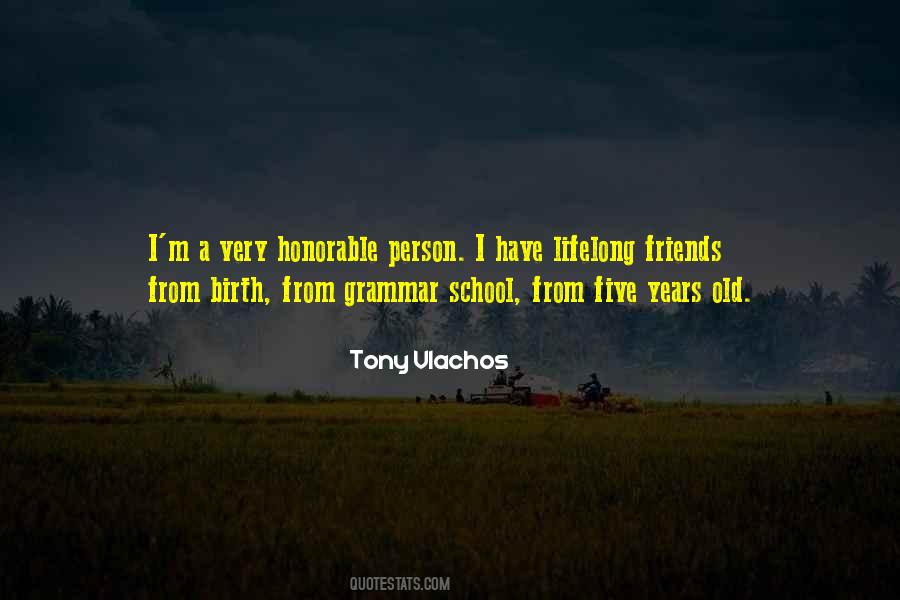 Tony Vlachos Quotes #1130270