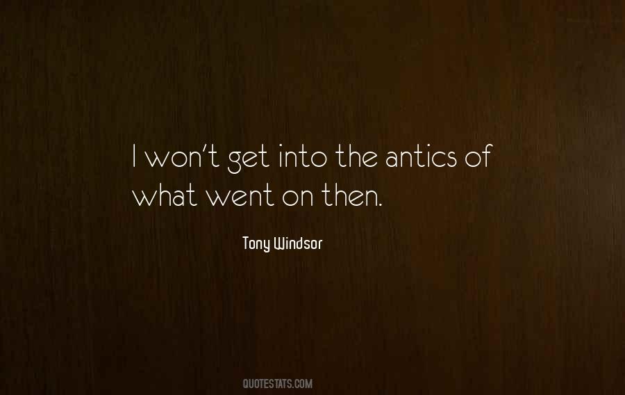 Tony Windsor Quotes #1626998