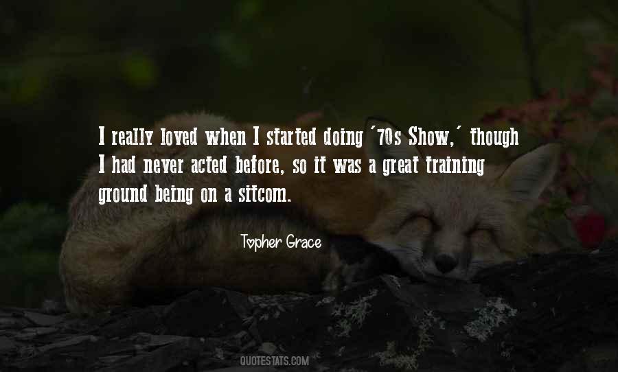 Topher Grace Quotes #1028791