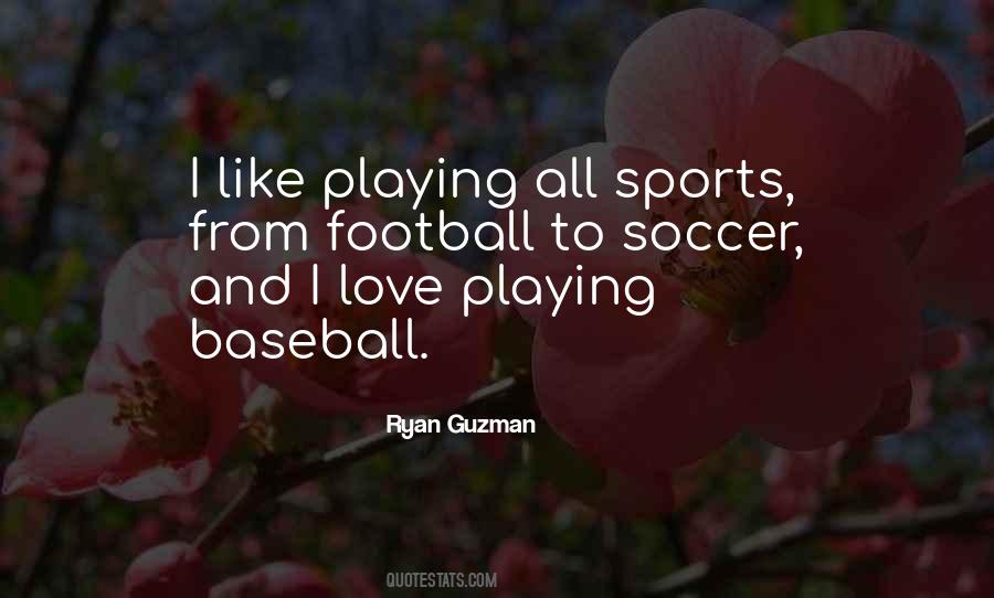 Quotes About Soccer Love #731817