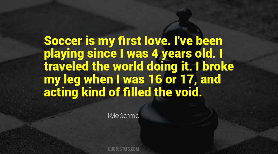 Quotes About Soccer Love #767522