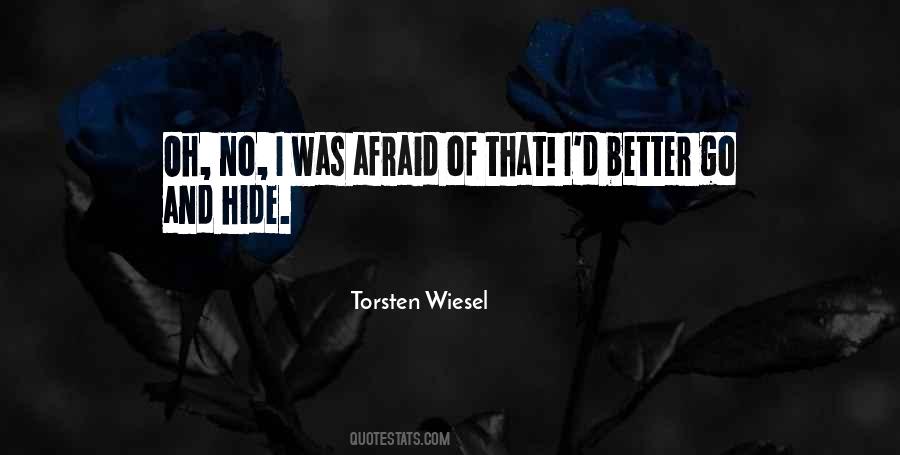 Torsten Wiesel Quotes #1140543