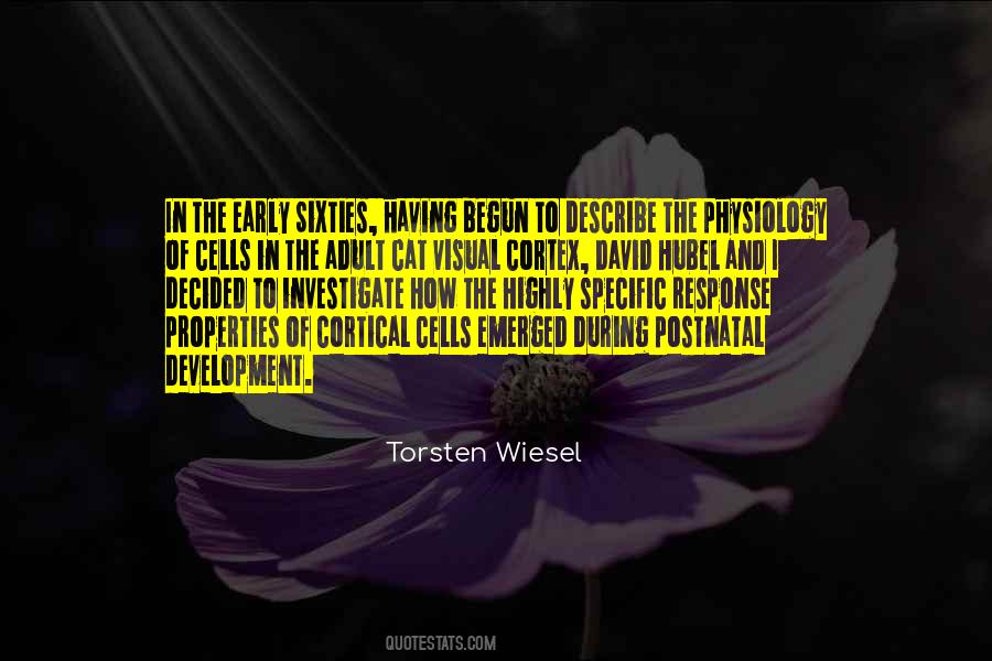 Torsten Wiesel Quotes #274216