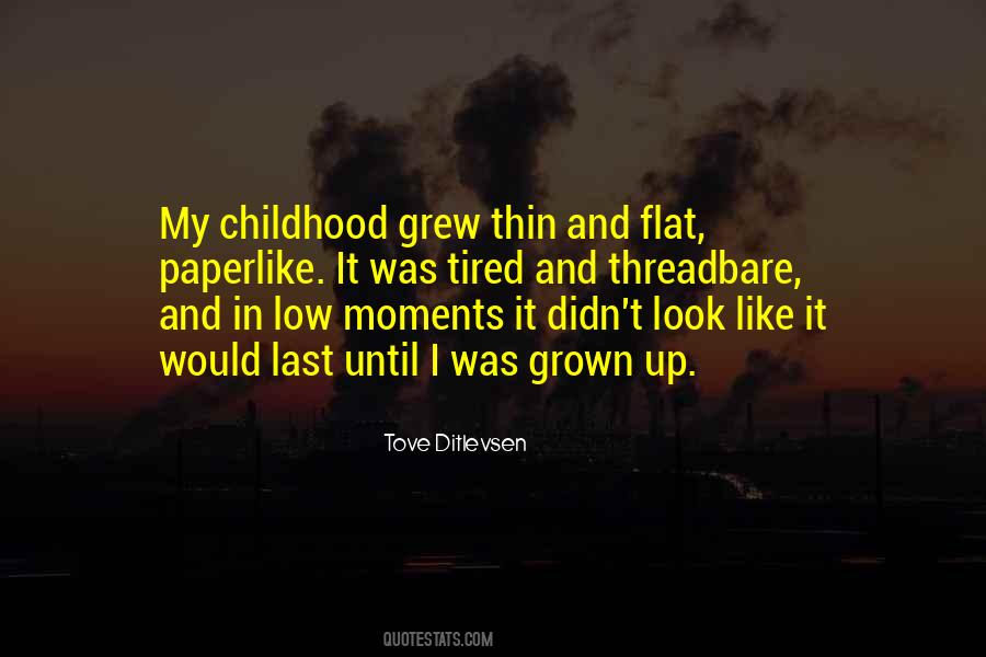 Tove Ditlevsen Quotes #776793