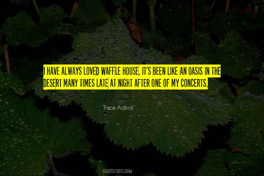 Trace Adkins Quotes #888186