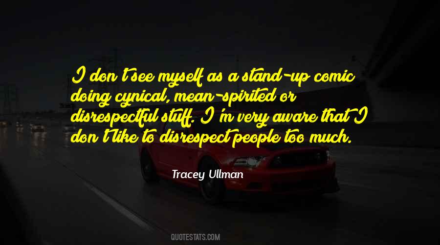 Tracey Ullman Quotes #800961