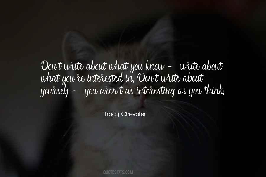 Tracy Chevalier Quotes #1692796