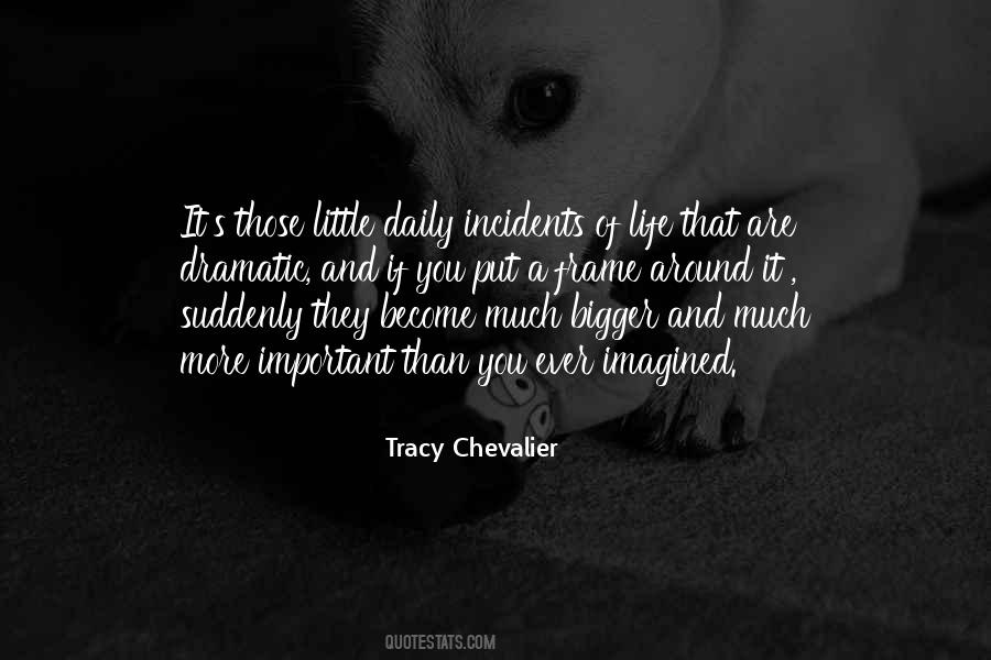 Tracy Chevalier Quotes #639050