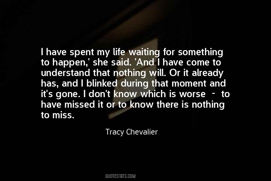 Tracy Chevalier Quotes #9464