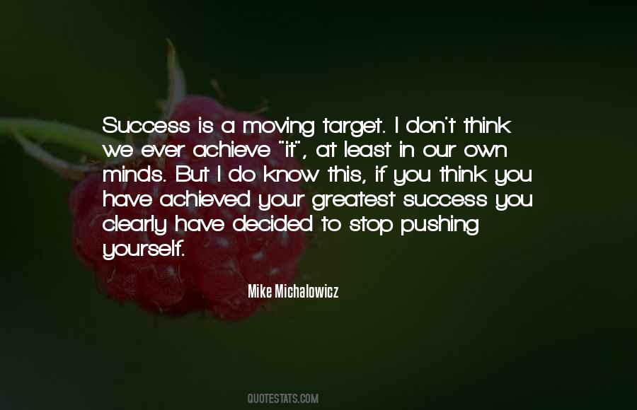 Quotes About Achieved Success #610870