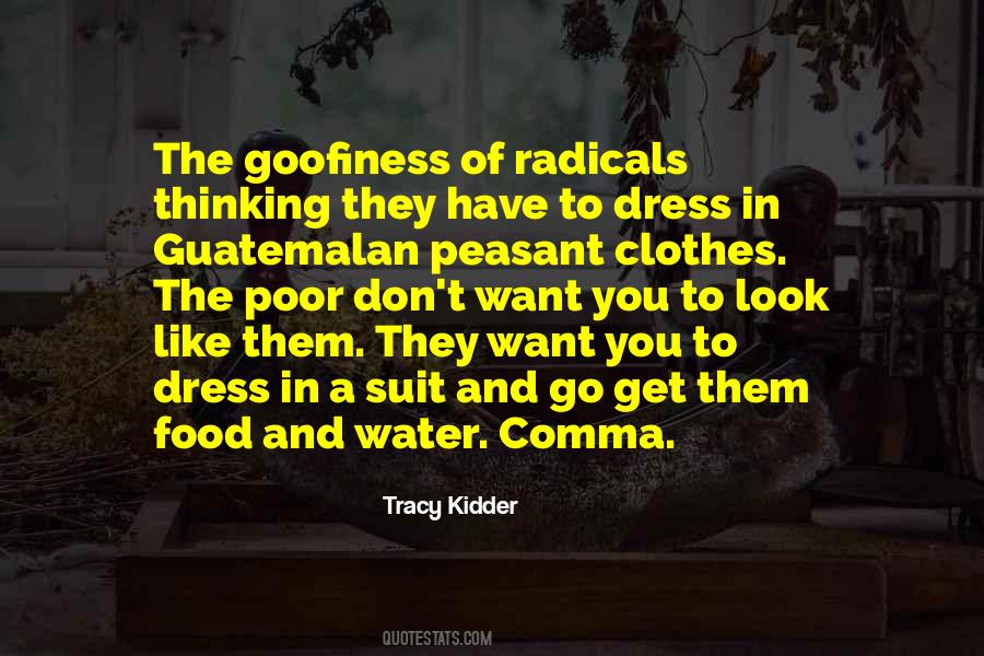 Tracy Kidder Quotes #1607217