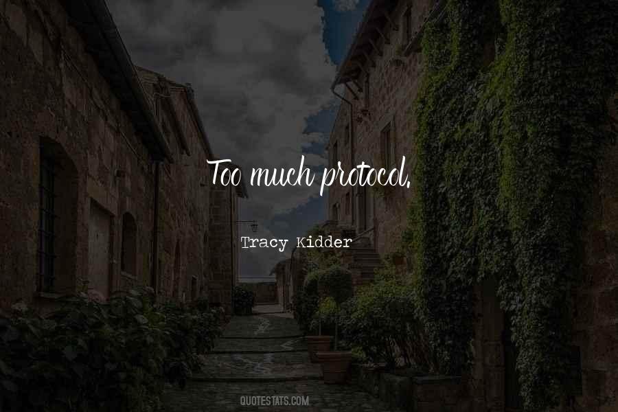 Tracy Kidder Quotes #1836730