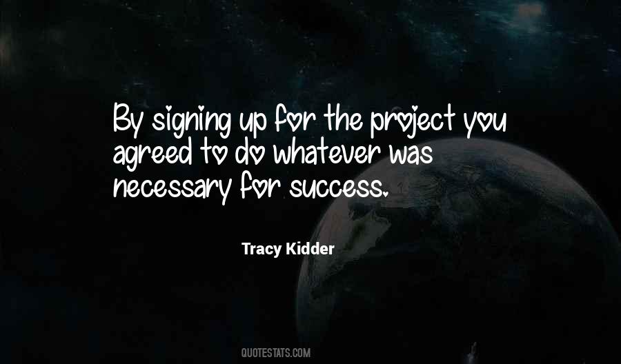 Tracy Kidder Quotes #667182