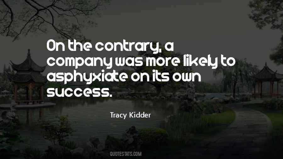 Tracy Kidder Quotes #891154