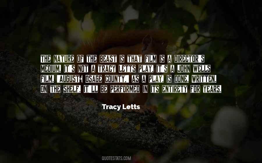 Tracy Letts Quotes #1134287