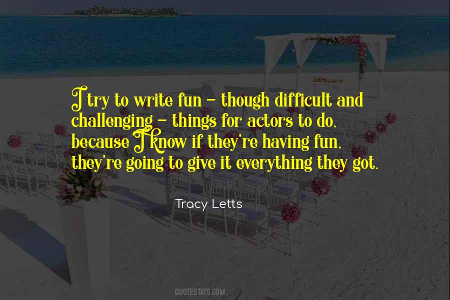 Tracy Letts Quotes #1739618