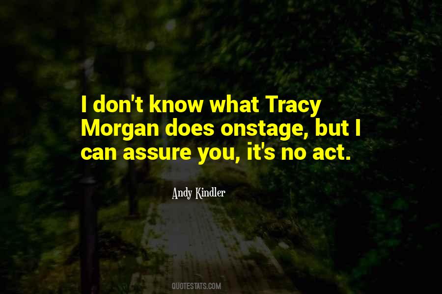 Tracy Morgan Quotes #1474530