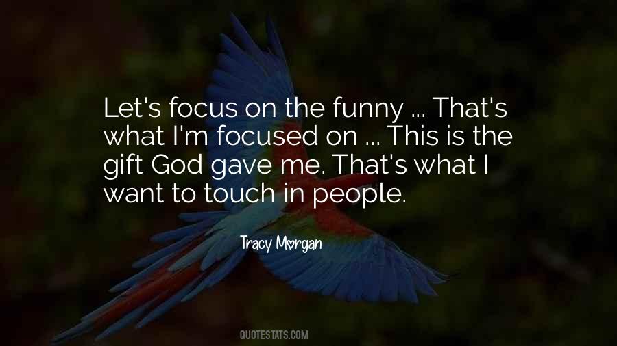 Tracy Morgan Quotes #234787
