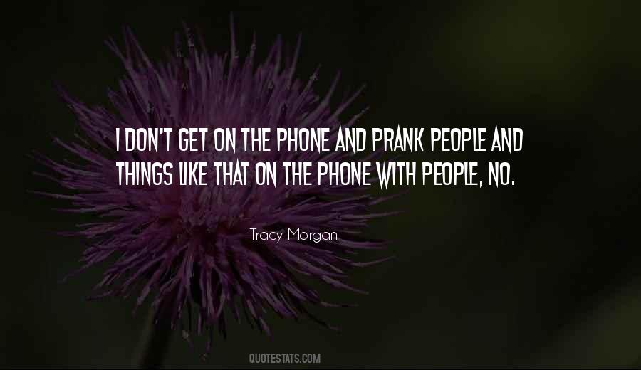 Tracy Morgan Quotes #646233