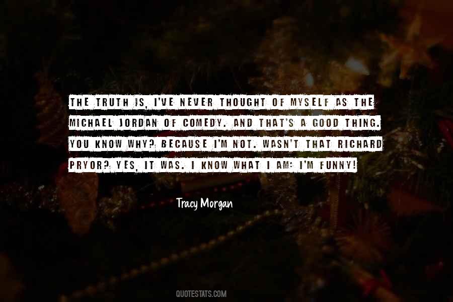 Tracy Morgan Quotes #686509